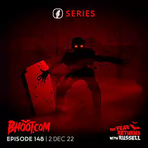 Bhoot.com Episode 148